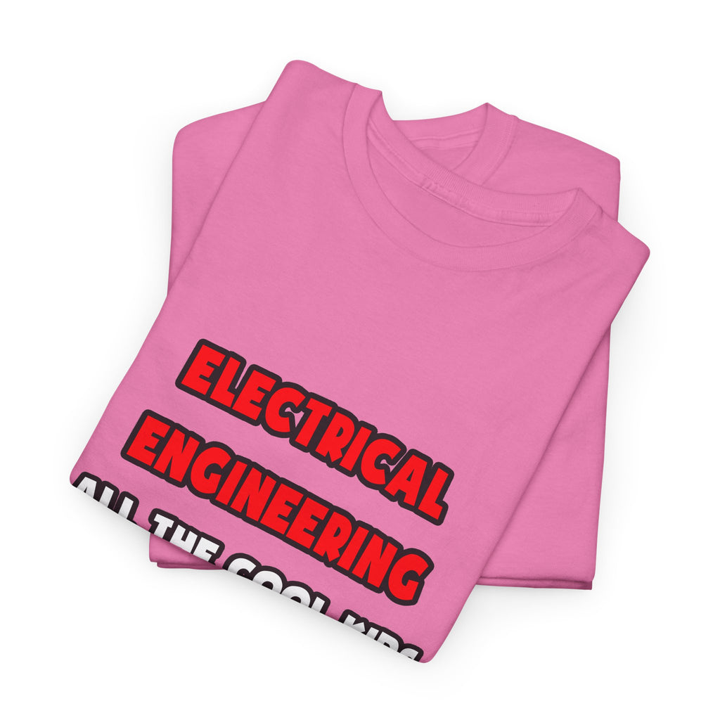 Funny Electrical Engineer Shirts and Gifts - Unisex Heavy Cotton Tee