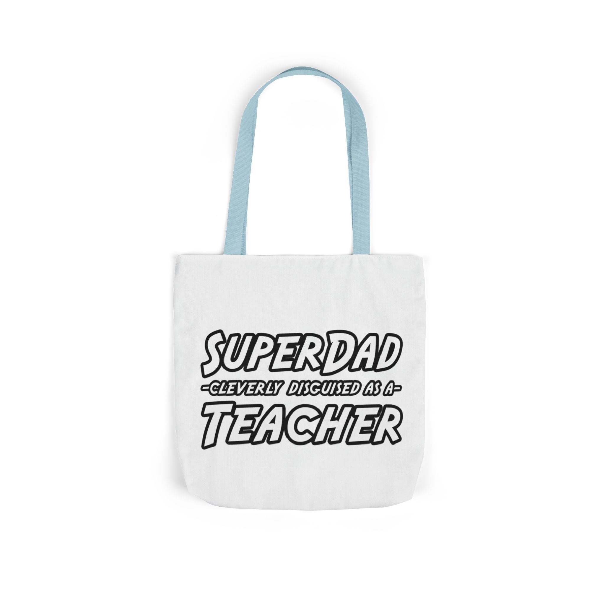 superdad dark teacher - Canvas Tote Bag, 5-Color Straps