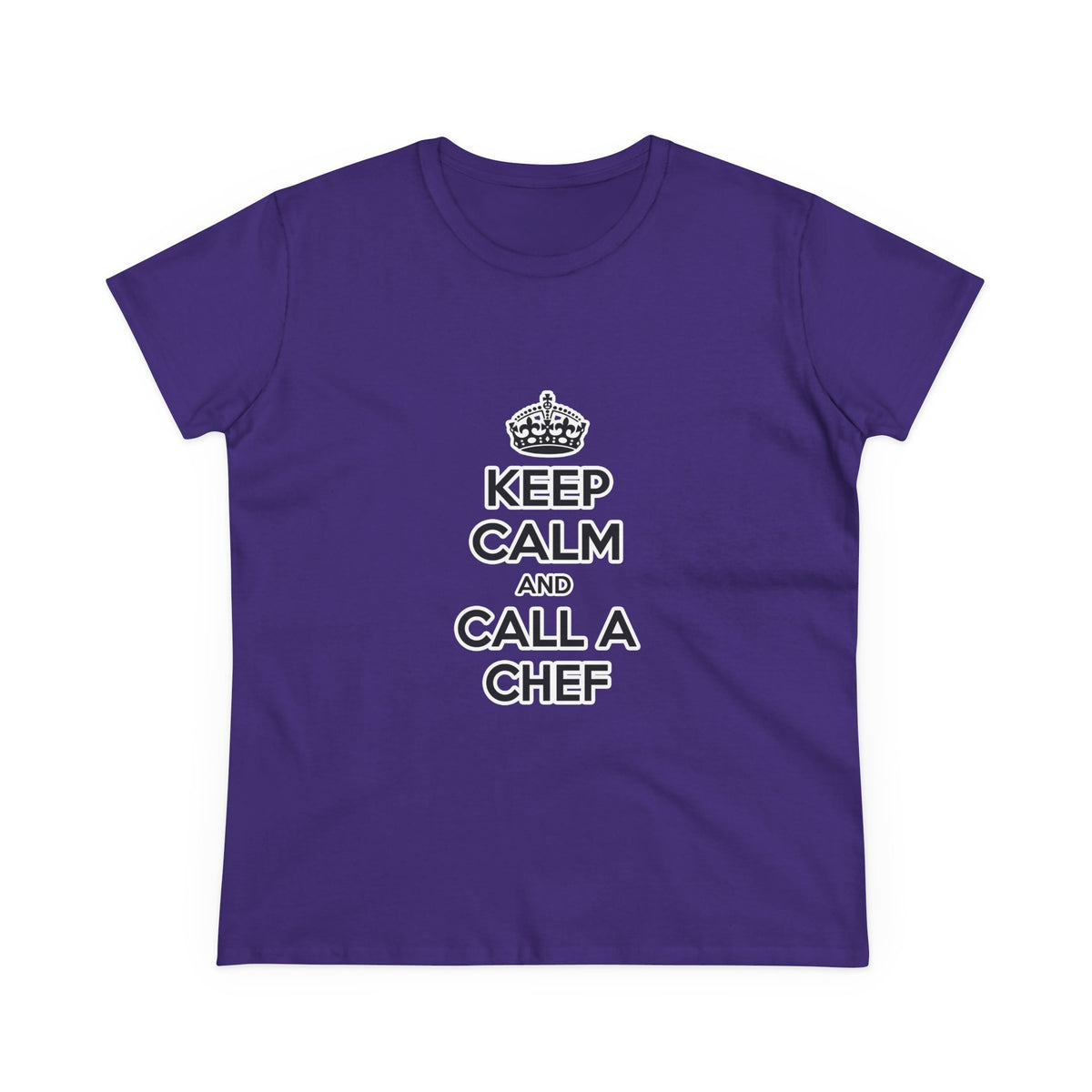 Keep Calm and Call a Chef - Women's Midweight Cotton Tee