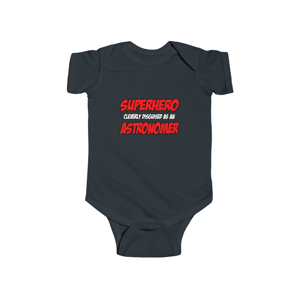 Superhero...Astronomer - Infant Fine Jersey Bodysuit