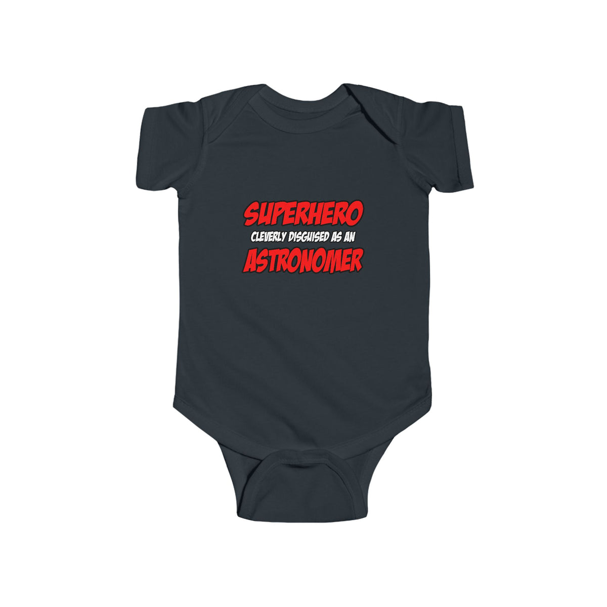 Superhero...Astronomer - Infant Fine Jersey Bodysuit
