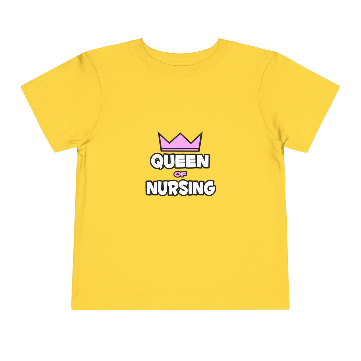 Queen of Nursing - Toddler Short Sleeve Tee