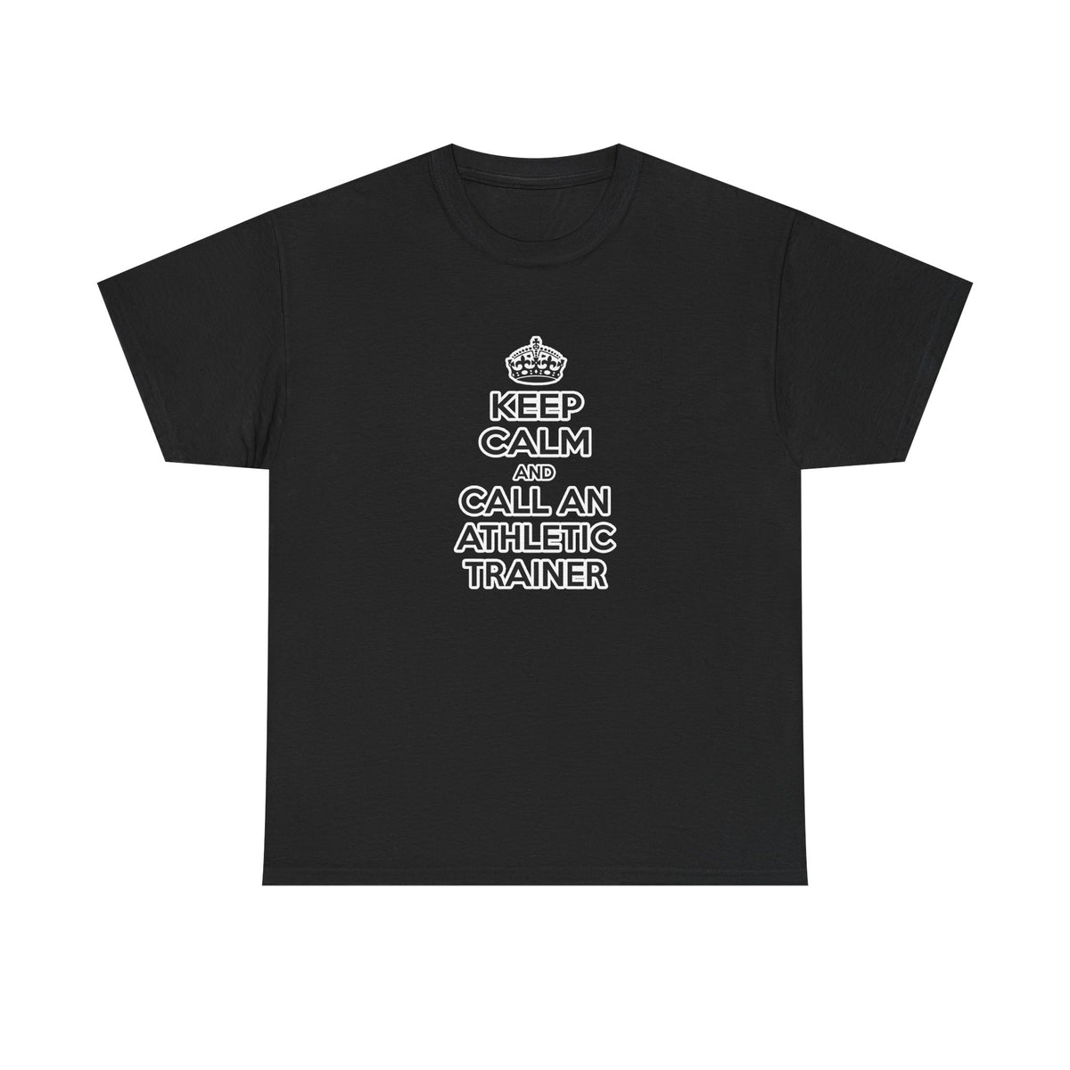 Keep Calm and Call an Athletic Trainer - Unisex Heavy Cotton Tee