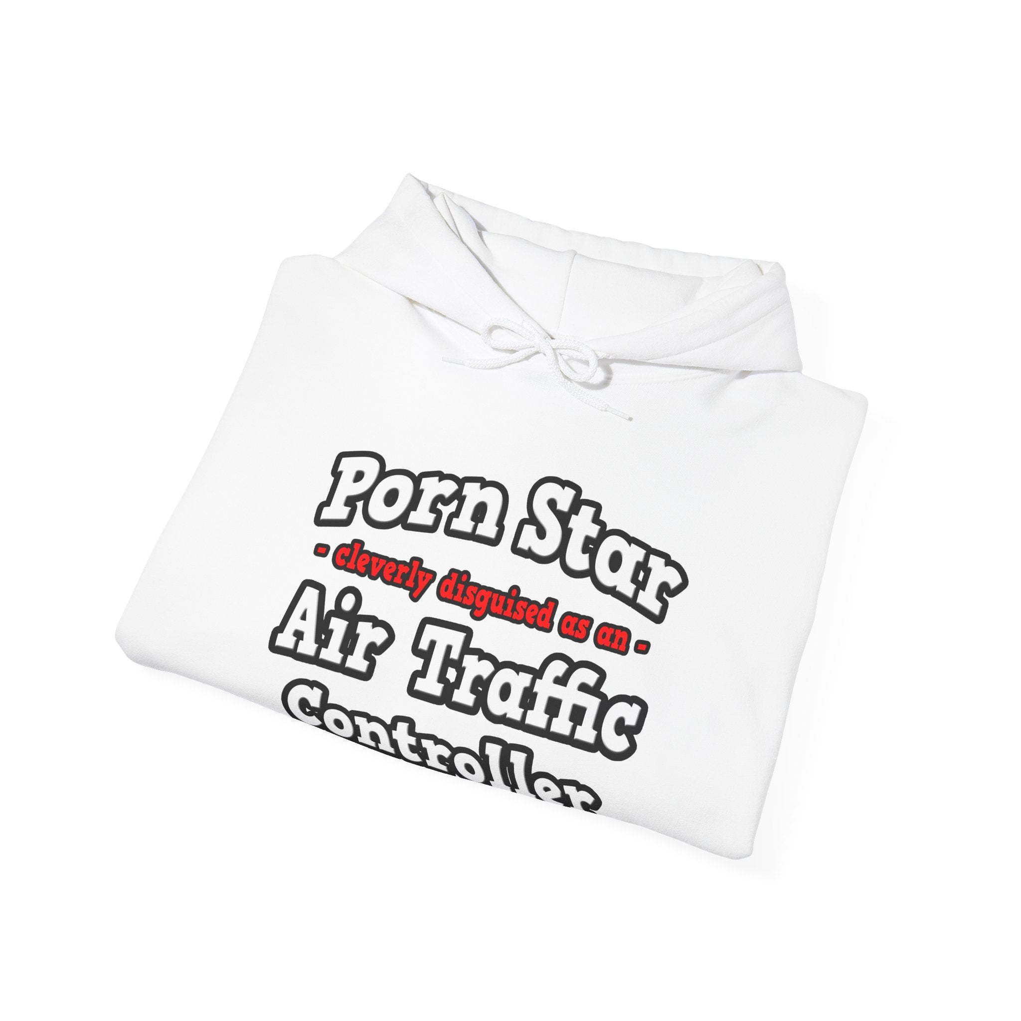 Porn Star...Air Traffic Controller - Unisex Heavy Blend™ Hooded Sweatshirt