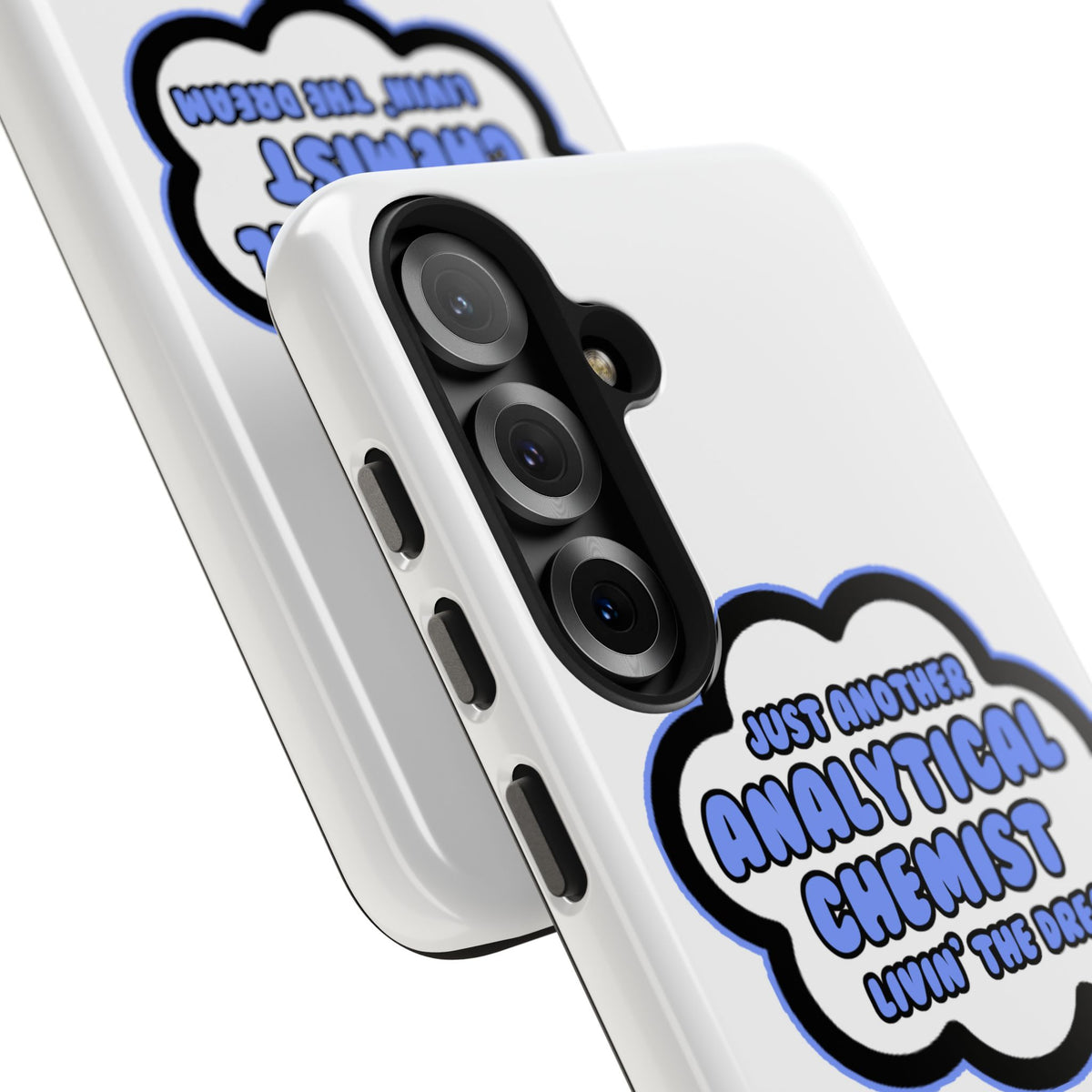 Analytical Chemist .. Livin' The Dream - Tough Phone Cases