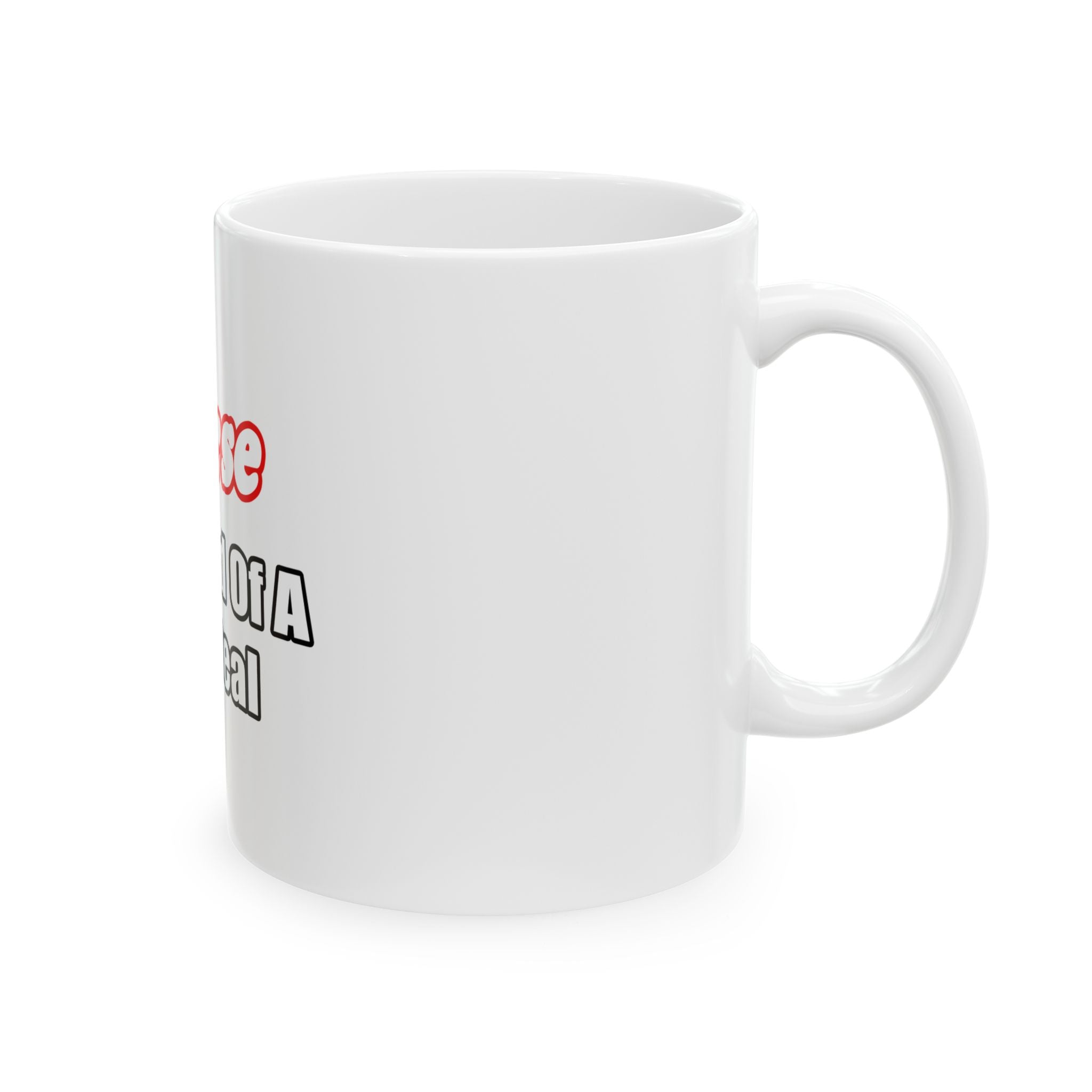 Nurse Big Deal - Ceramic Mug, (11oz, 15oz)