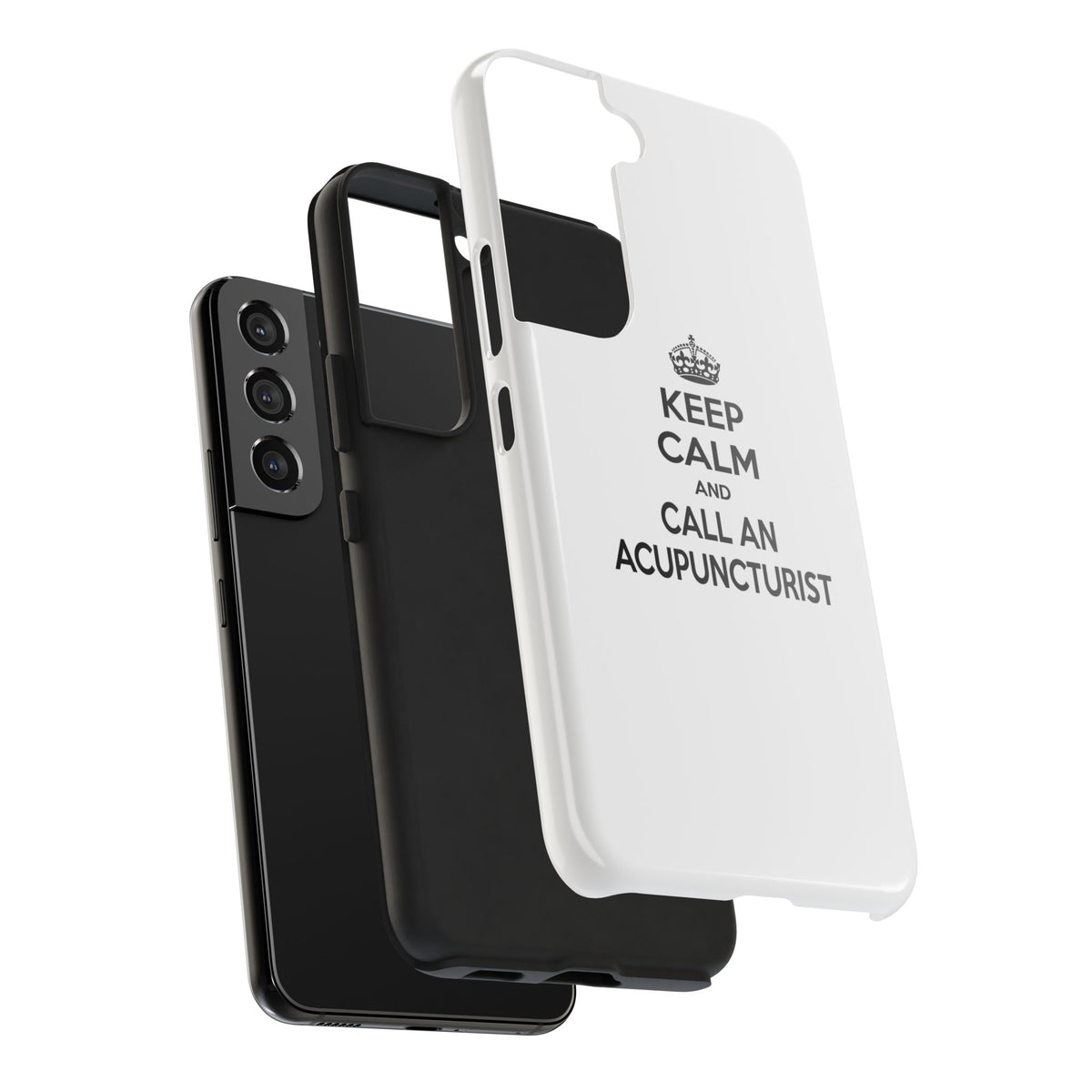 Keep Calm and Call an Acupuncturist - Tough Phone Cases
