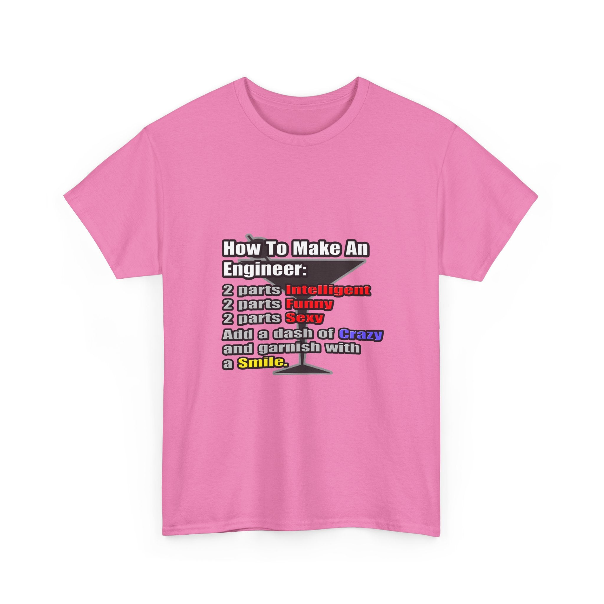 How To Make an Engineer - Unisex Heavy Cotton Tee