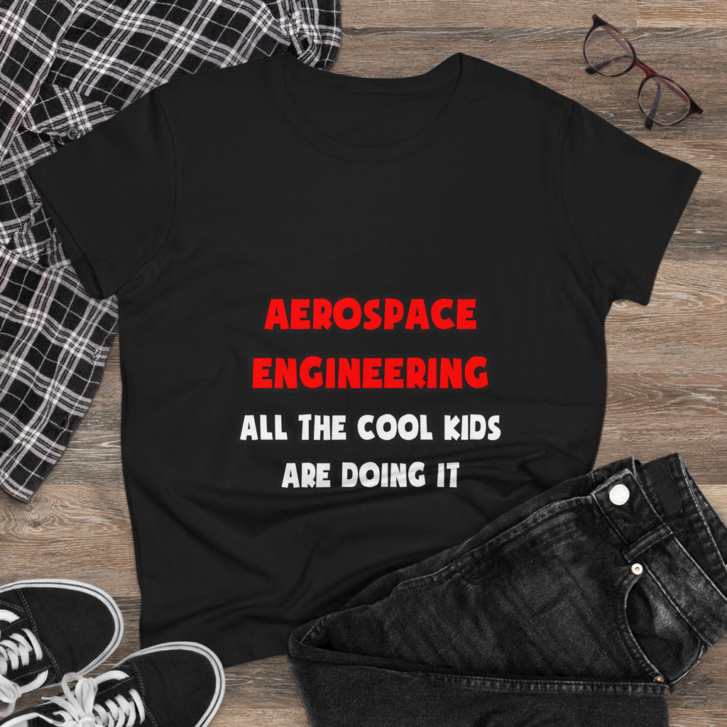 Funny Aerospace Engineer Shirts and Gifts - Women's Midweight Cotton Tee