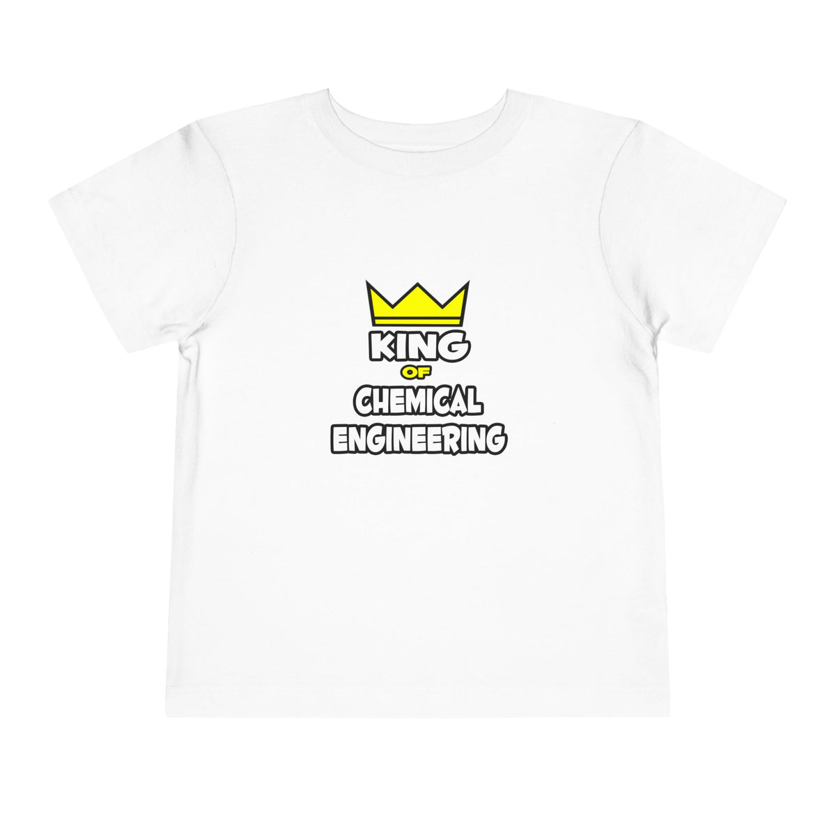 King of Chemical Engineering (2) - Toddler Short Sleeve Tee