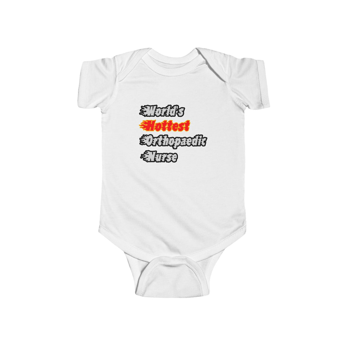 World's Hottest Orthopaedic Nurse - Infant Fine Jersey Bodysuit