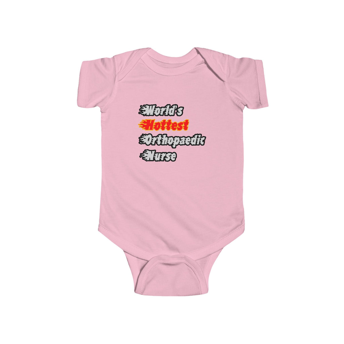 World's Hottest Orthopaedic Nurse - Infant Fine Jersey Bodysuit