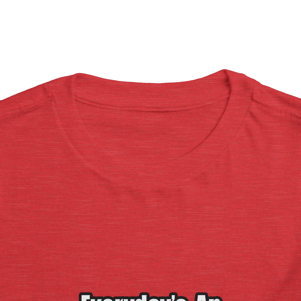 Everyday's An Adventure...Teacher - Toddler Short Sleeve Tee