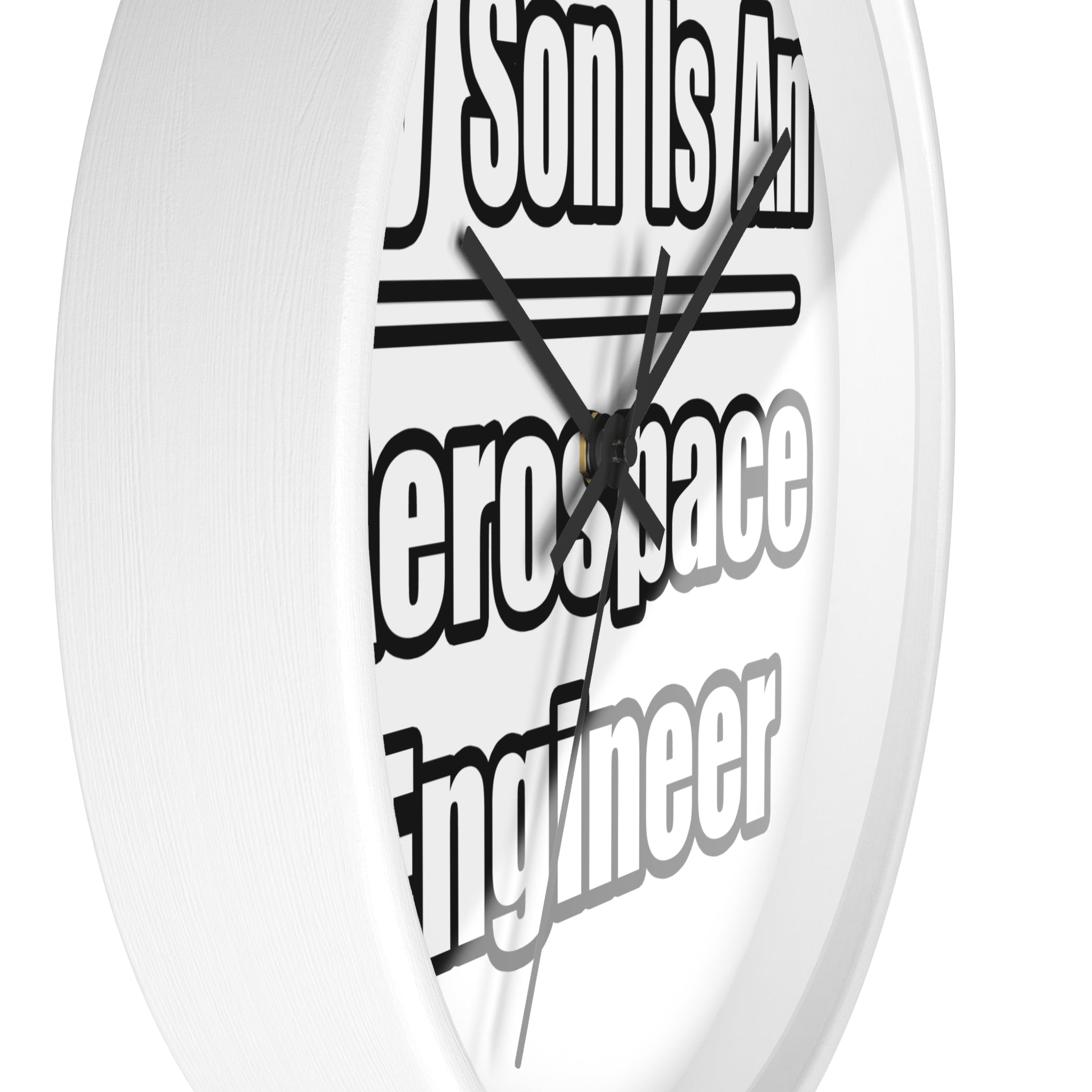 My Son Is An Aerospace Engineer - Wall Clock