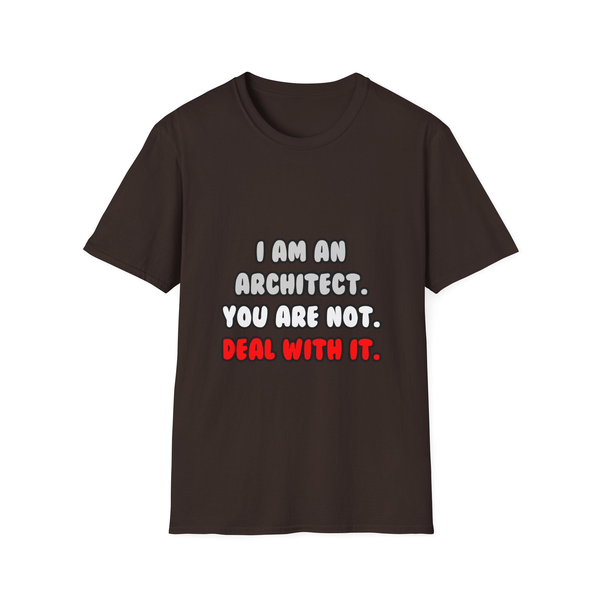 Deal With It ... Funny Architect - Unisex Softstyle T-Shirt