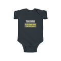 Teachers...Smarter - Infant Fine Jersey Bodysuit