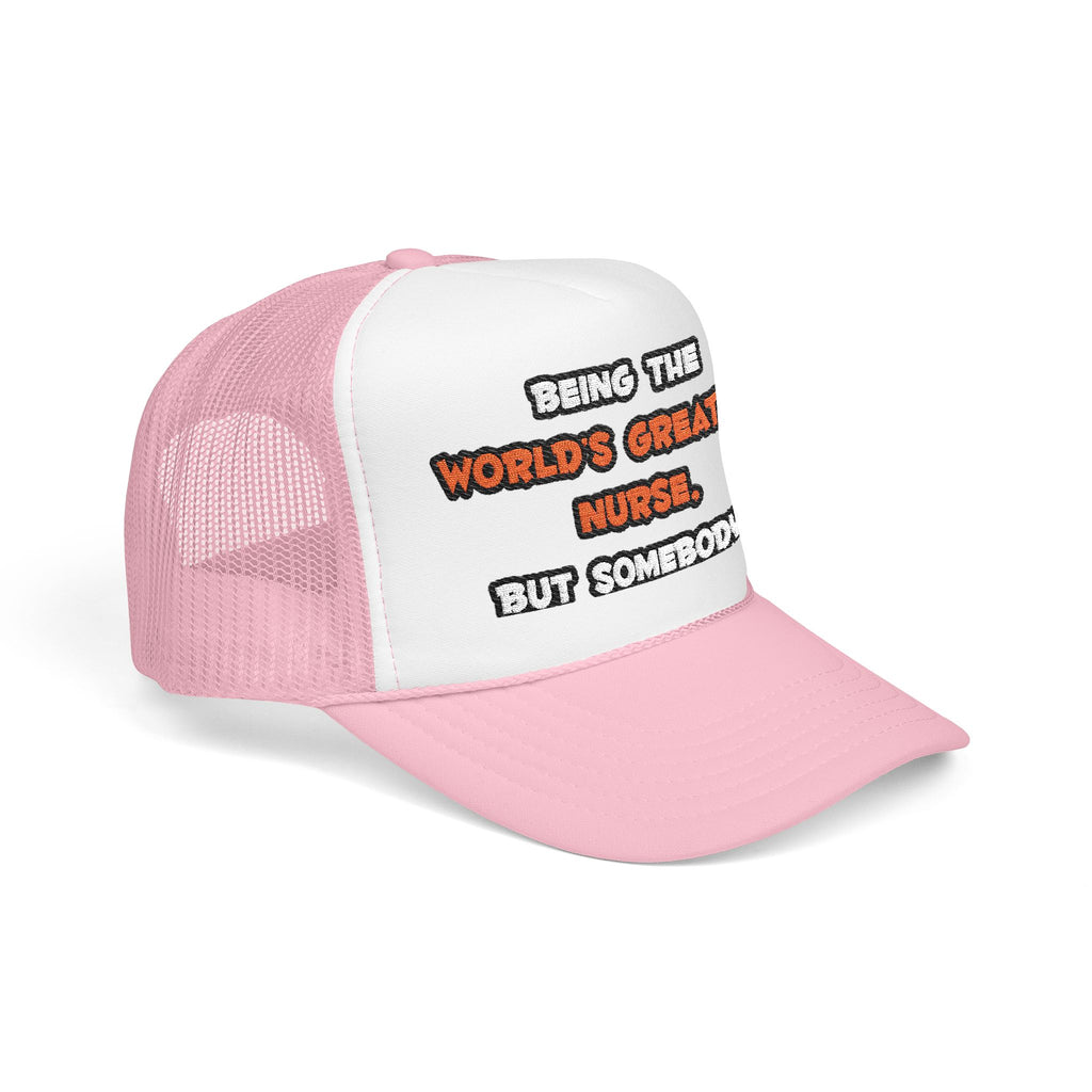 World's Greatest Nurse Joke - Foam Trucker Hat