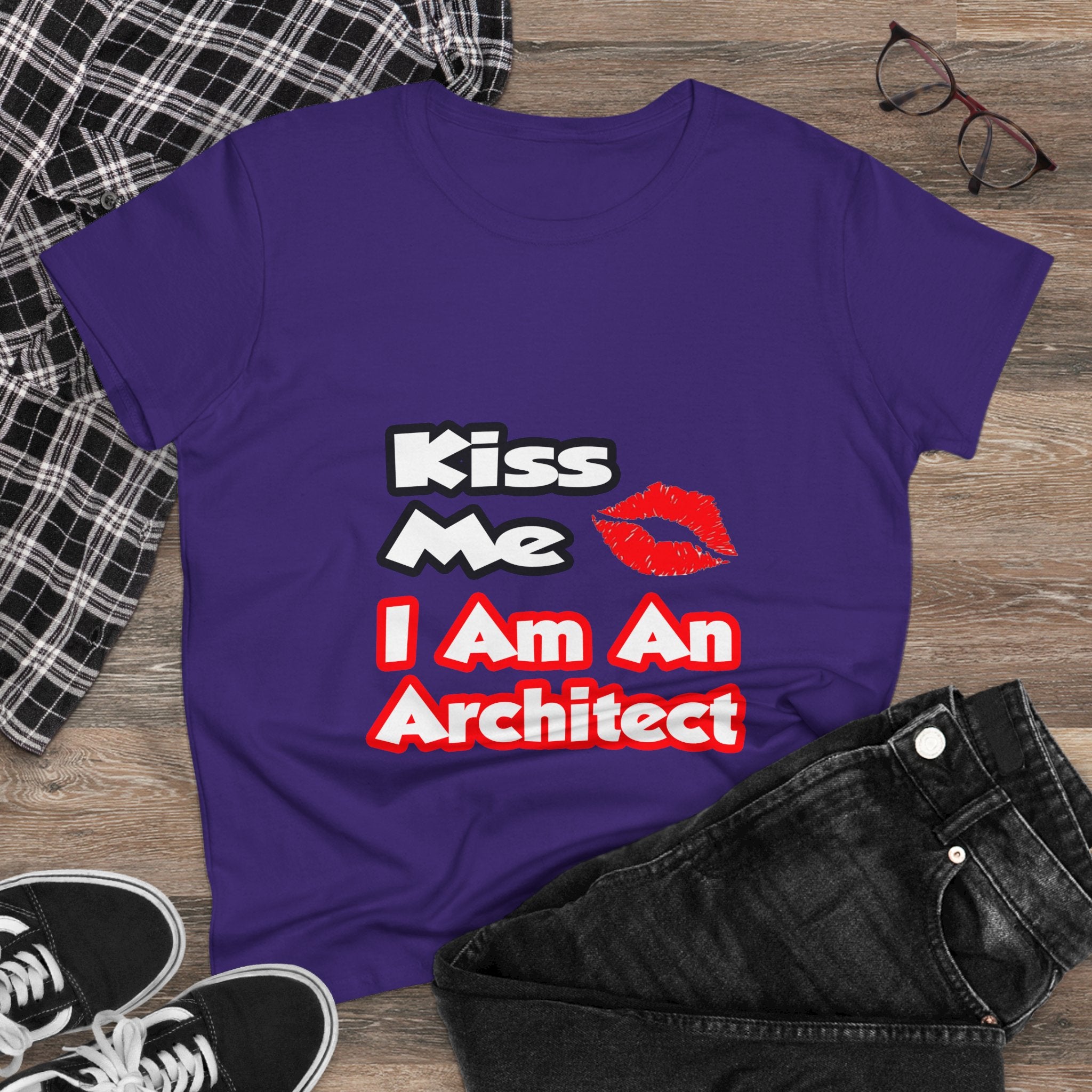Kiss Me...I Am An Architect - Women's Midweight Cotton Tee
