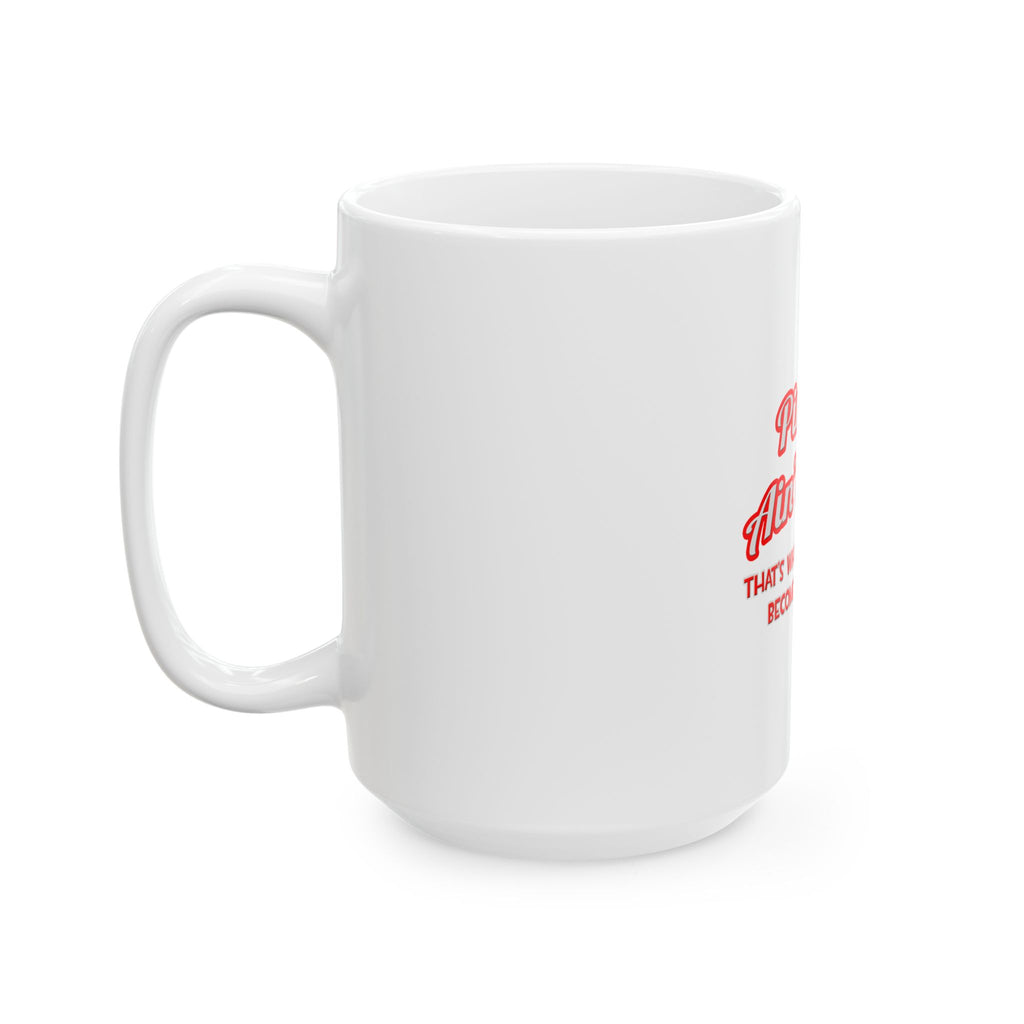 Pimpin' Ain't Easy ... Bartender - Ceramic Mug, (11oz, 15oz)