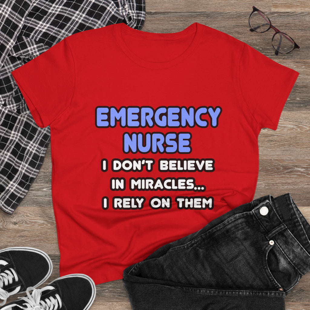 Miracles and Emergency Nurses - Women's Midweight Cotton Tee