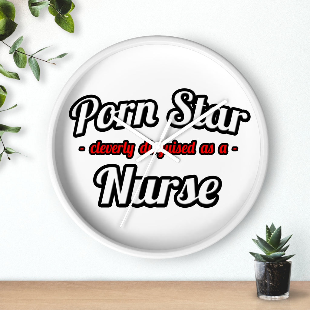 Porn Star...Nurse - Wall Clock