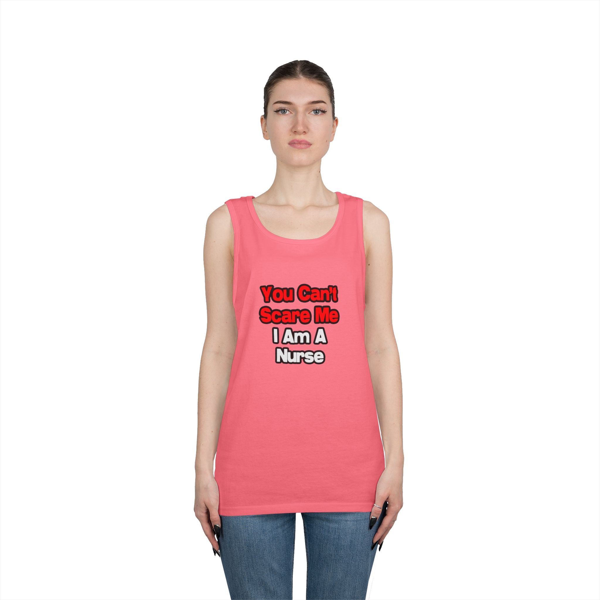 You Can't Scare Me...Nurse - Unisex Heavy Cotton Tank Top
