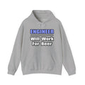 Engineer...Will Work For Beer - Unisex Heavy Blend™ Hooded Sweatshirt