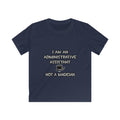 Administrative Asst... Not A Magician - Kids Softstyle Tee