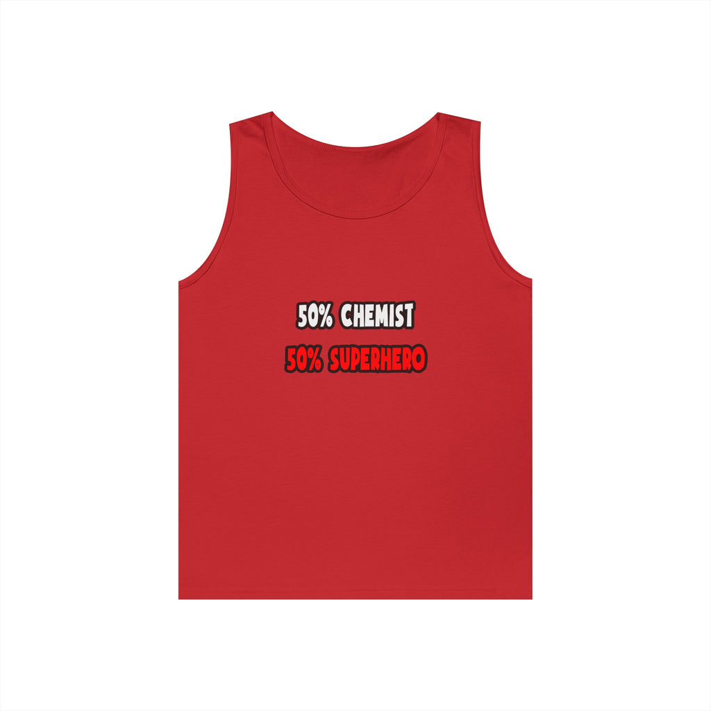 Half Chemist ... Half Superhero - Unisex Heavy Cotton Tank Top
