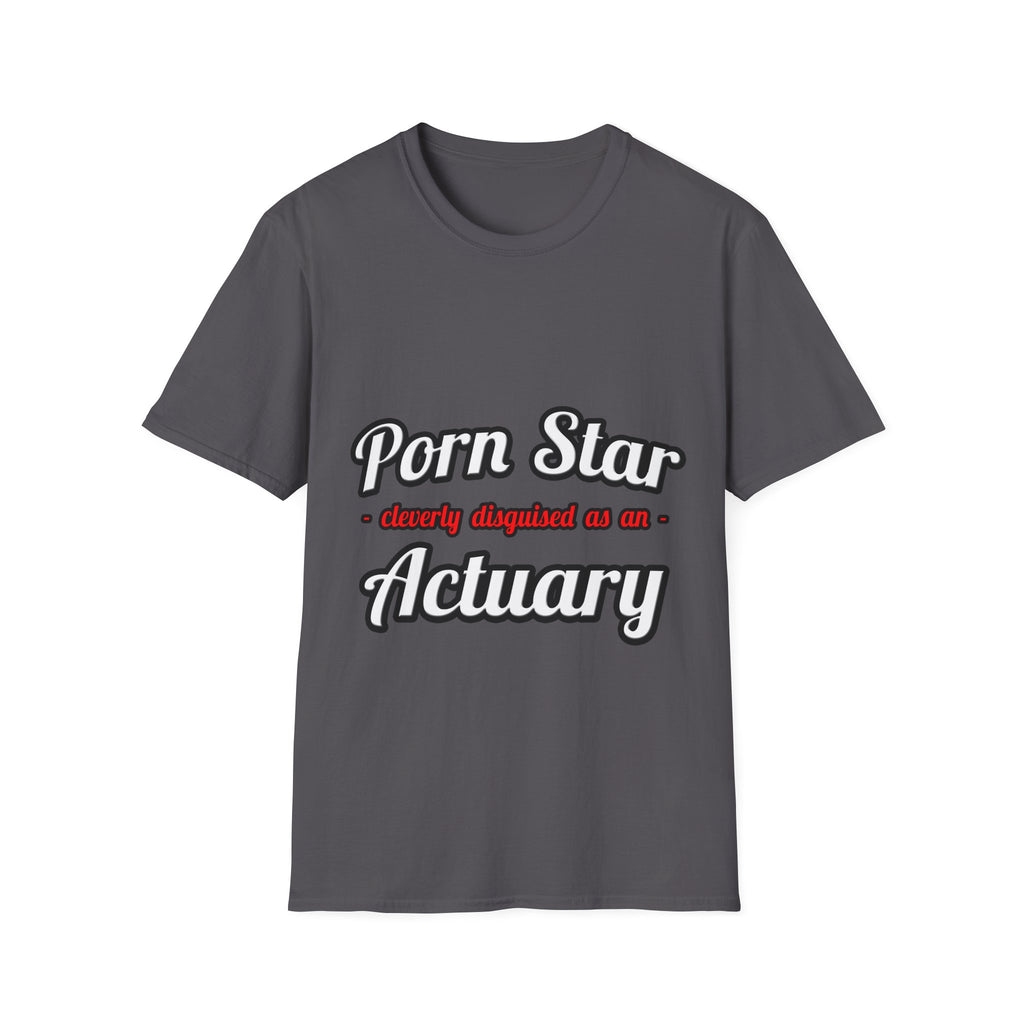 Porn Star ... Actuary - Unisex Softstyle T-Shirt
