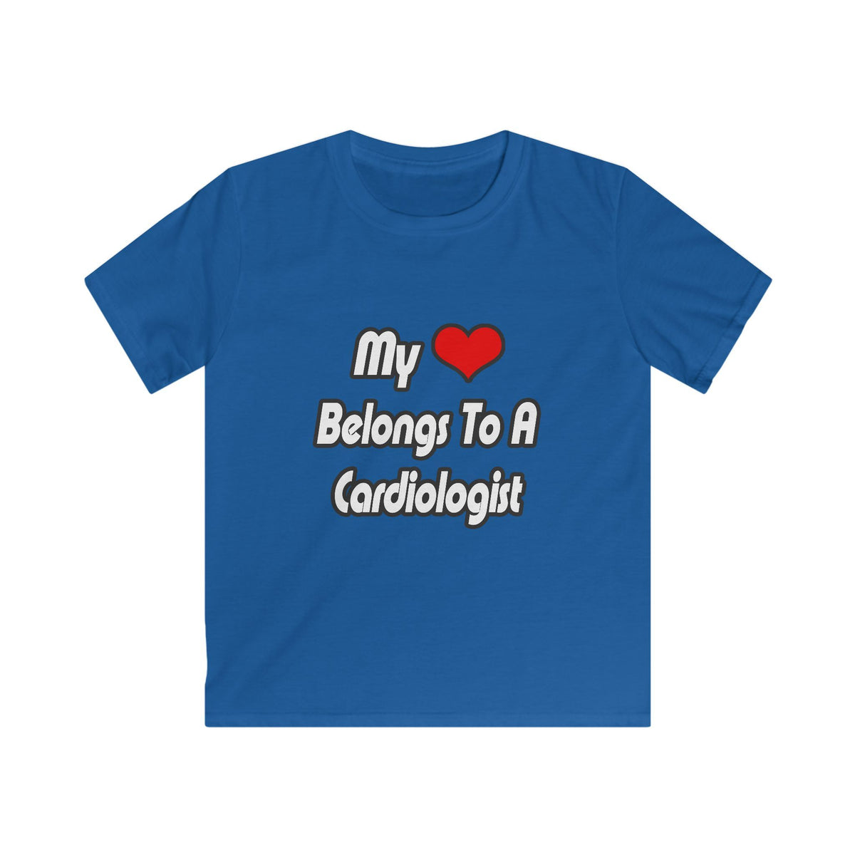 My Heart Belongs To A Cardiologist - Kids Softstyle Tee