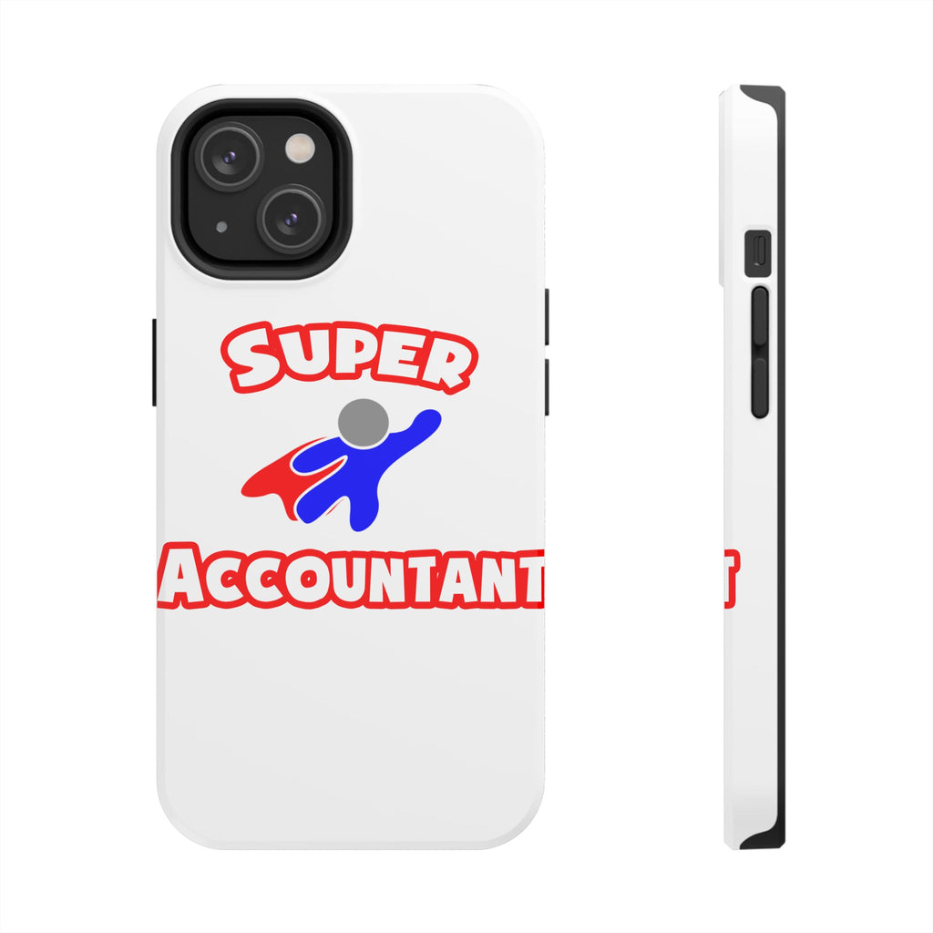 Super Accountant (2) - Tough Phone Cases