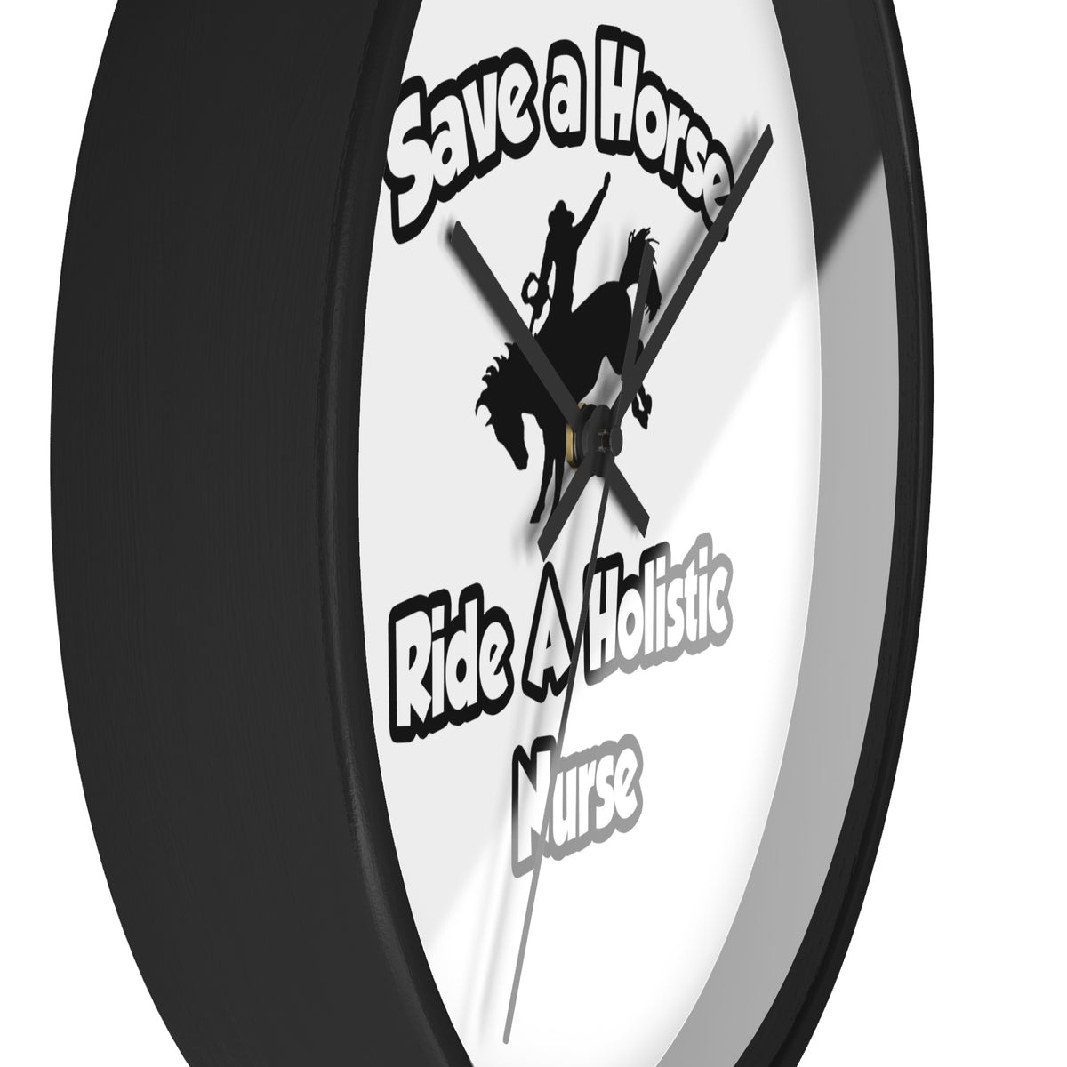Save a Horse, Ride a Holistic Nurse - Wall Clock