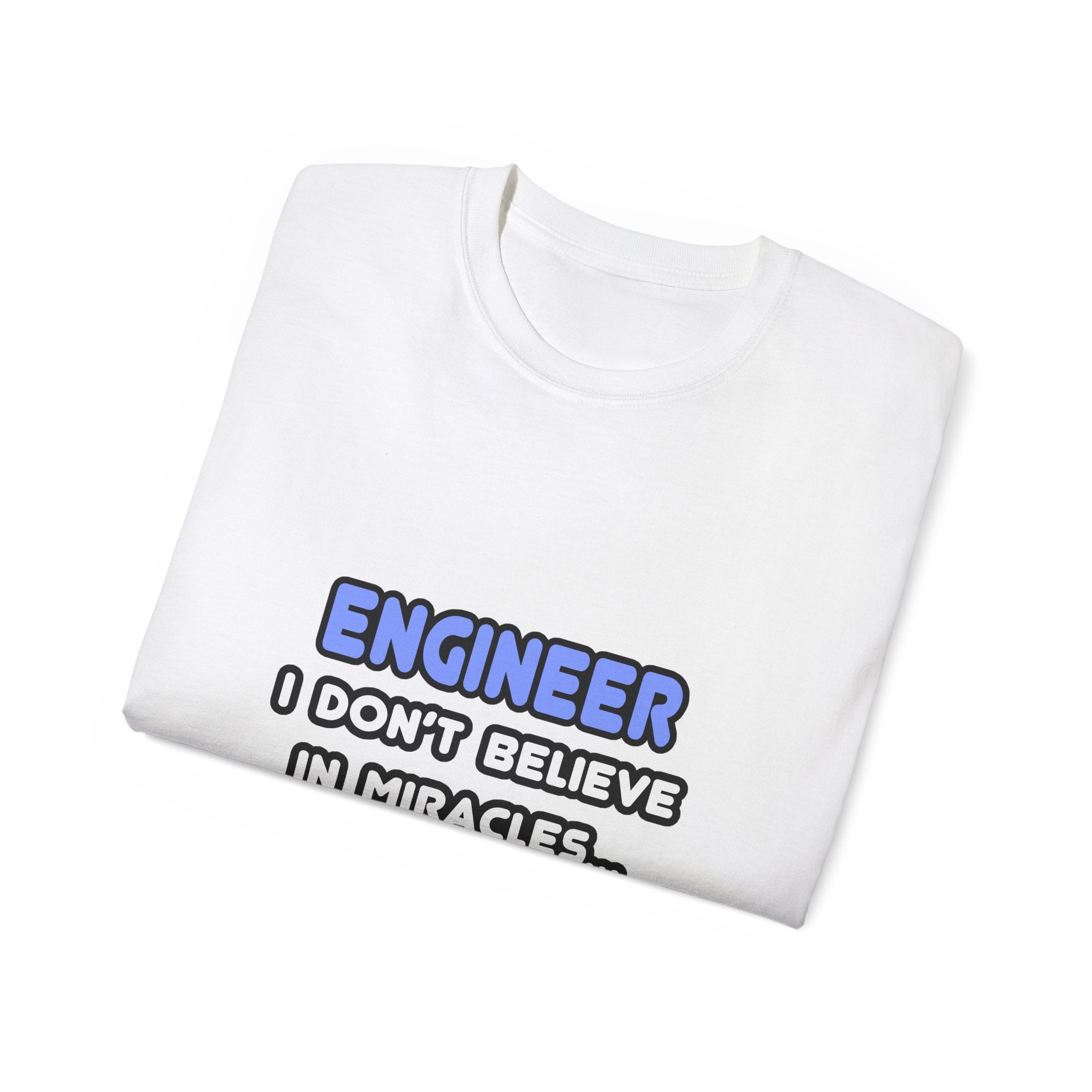 Miracles and Engineers - Unisex Ultra Cotton Tee