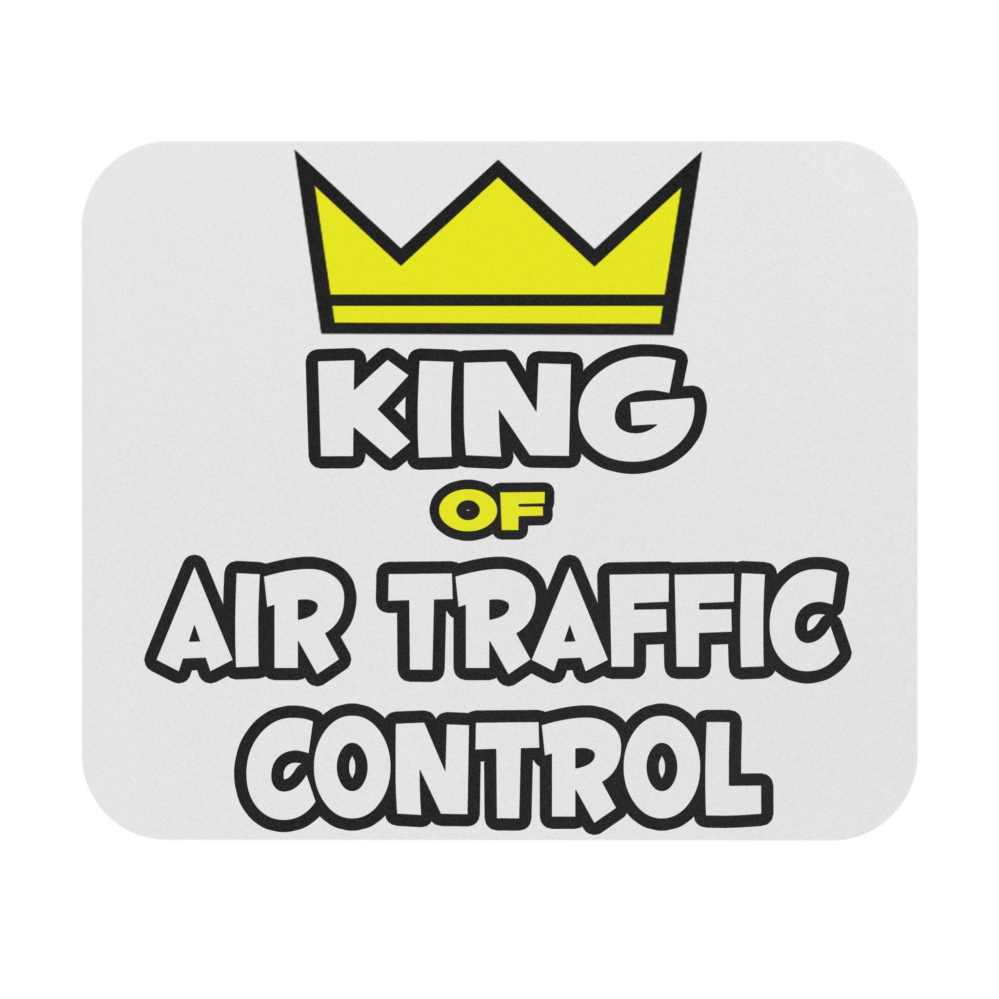King of Air Traffic Control - Mouse Pad (Rectangle)