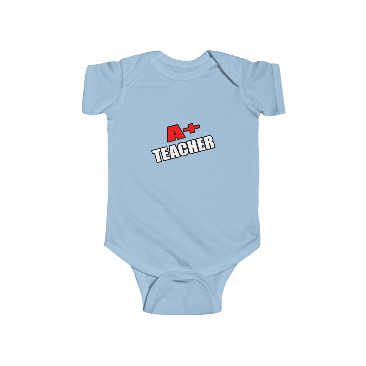 a plus teacher - Infant Fine Jersey Bodysuit