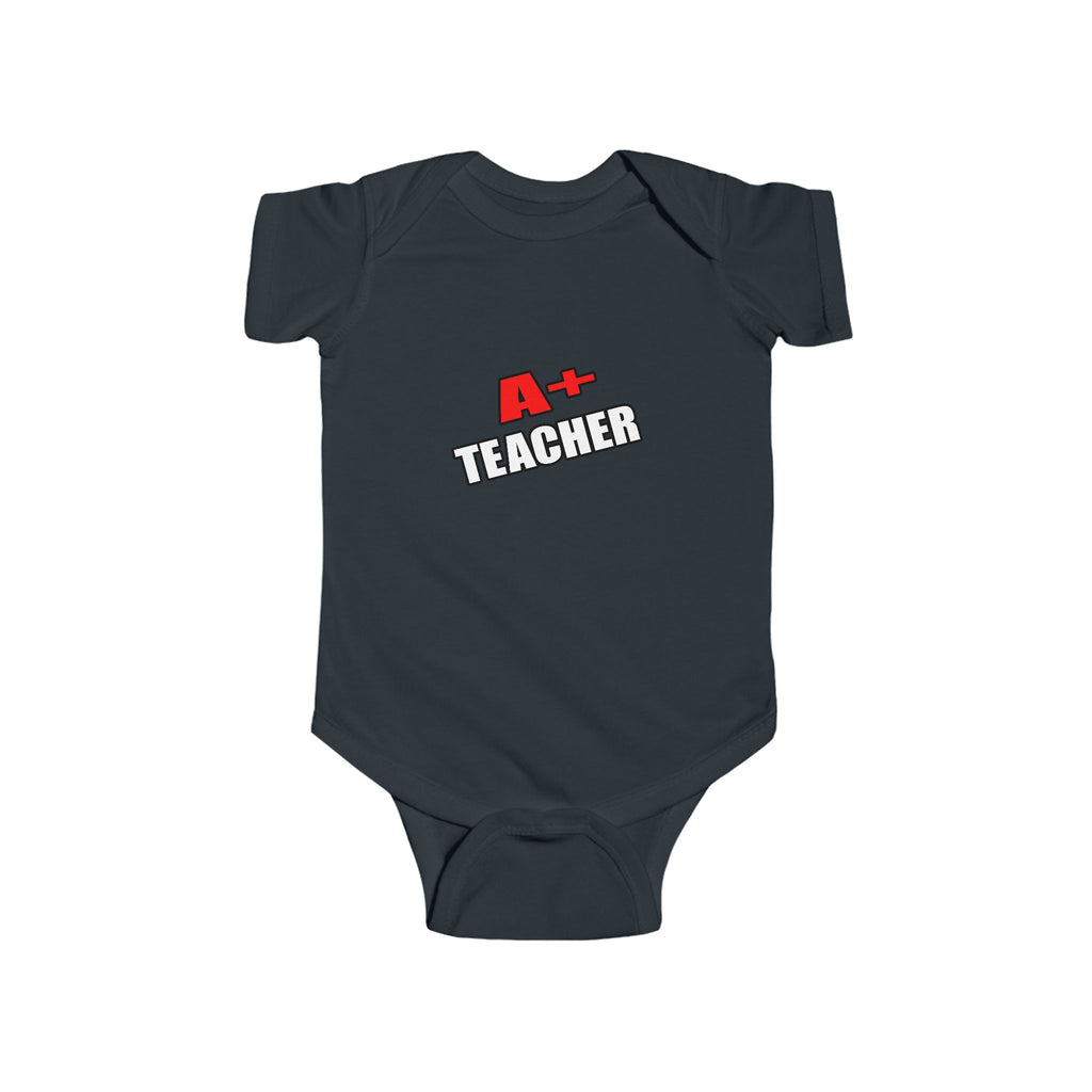 a plus teacher - Infant Fine Jersey Bodysuit