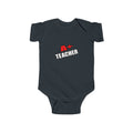 a plus teacher - Infant Fine Jersey Bodysuit