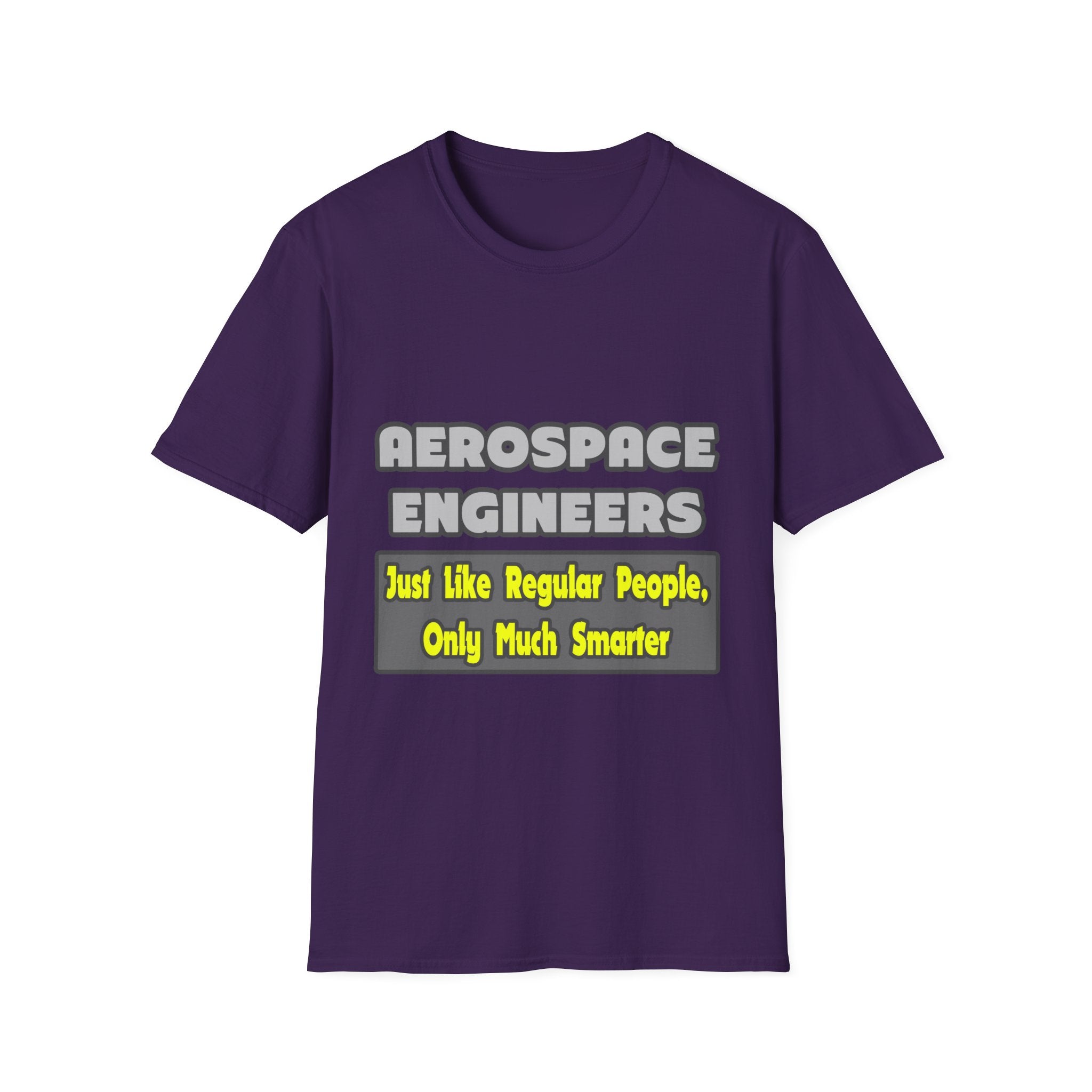 Aerospace Engineers...Smarter - Unisex Softstyle T-Shirt