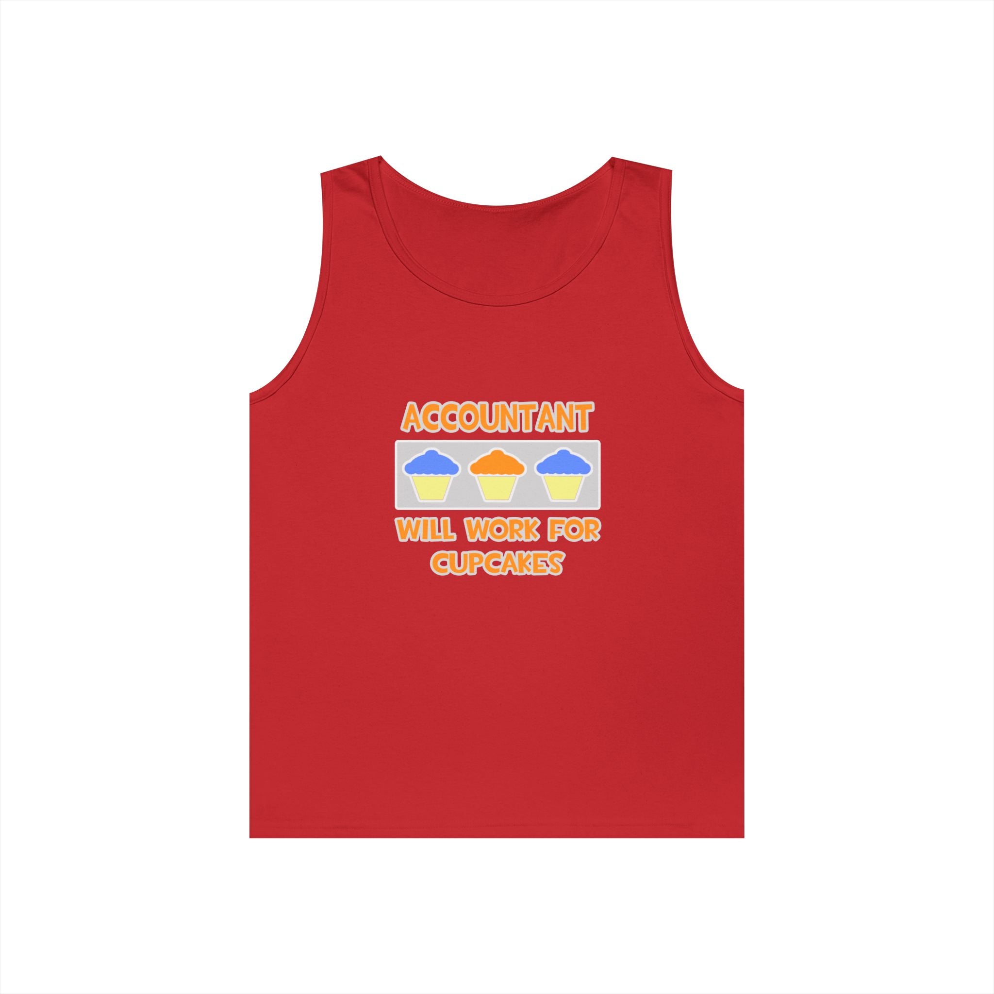 Accountant ... Will Work For Cupcakes - Unisex Heavy Cotton Tank Top