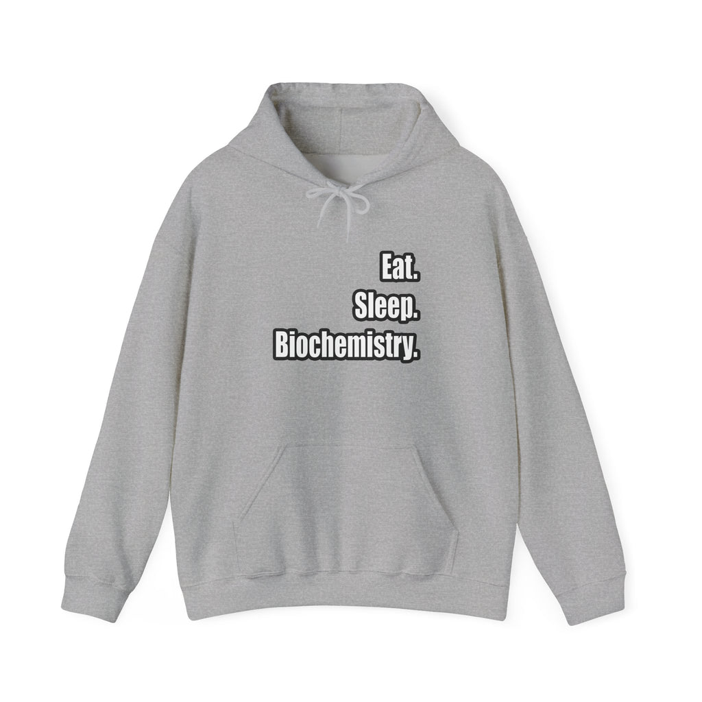 Eat. Sleep. Biochemistry - Unisex Heavy Blend™ Hooded Sweatshirt