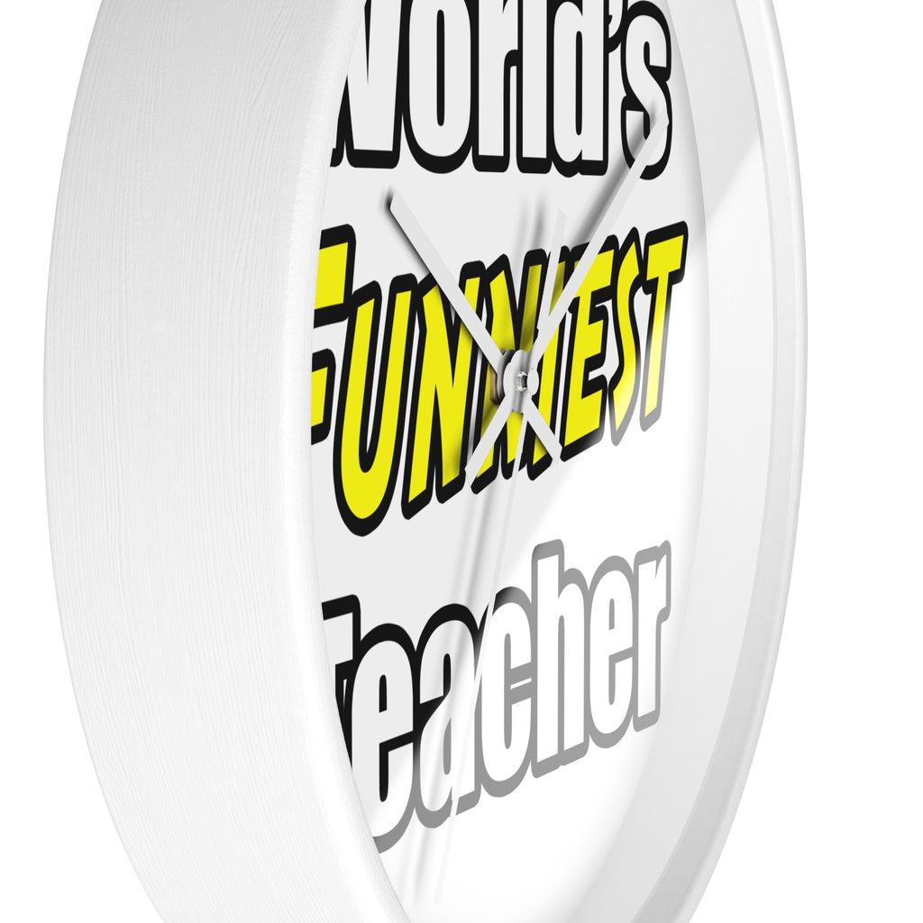 World's Funniest Teacher - Wall Clock