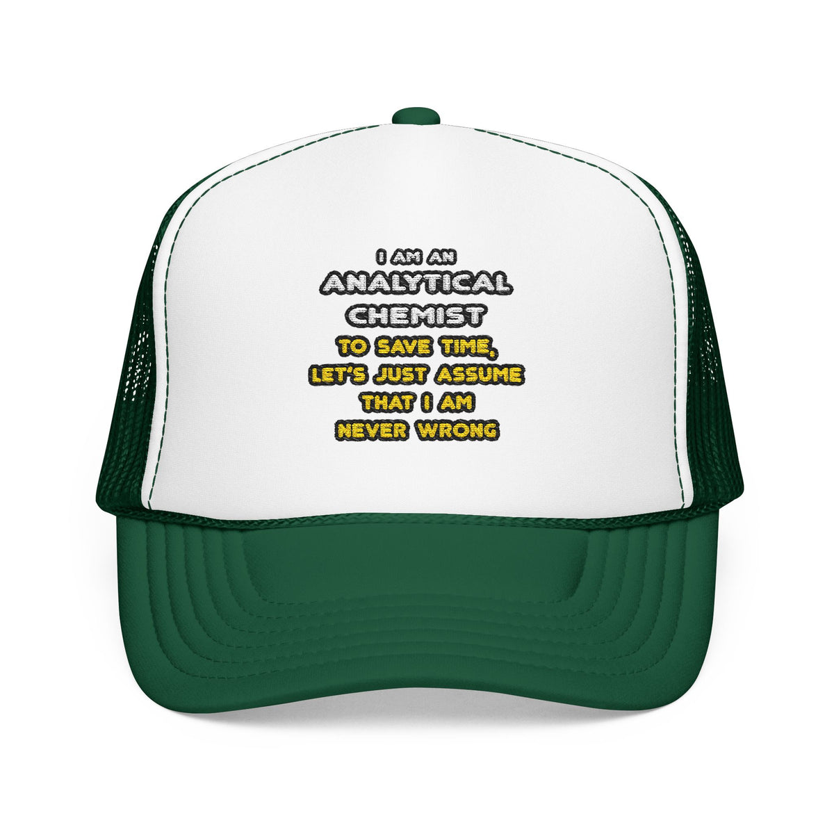 Funny Analytical Chemist T Shirts - Foam Trucker Hat