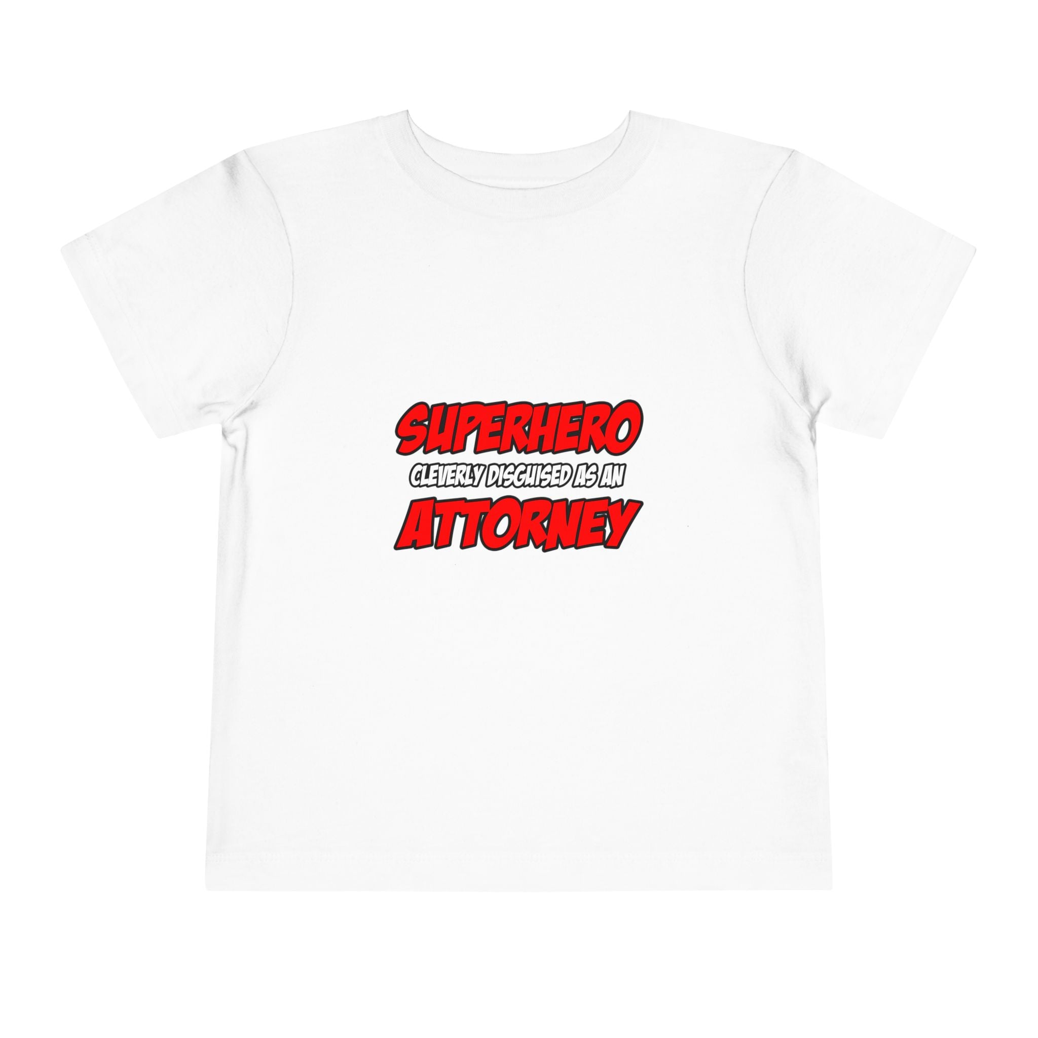 Superhero...Attorney - Toddler Short Sleeve Tee