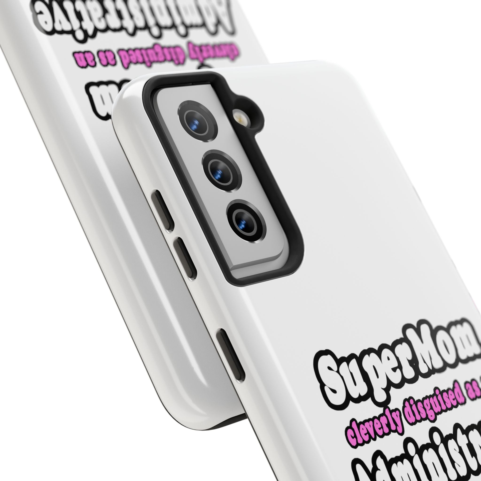 SuperMom...Administrative Assistant - Tough Phone Cases
