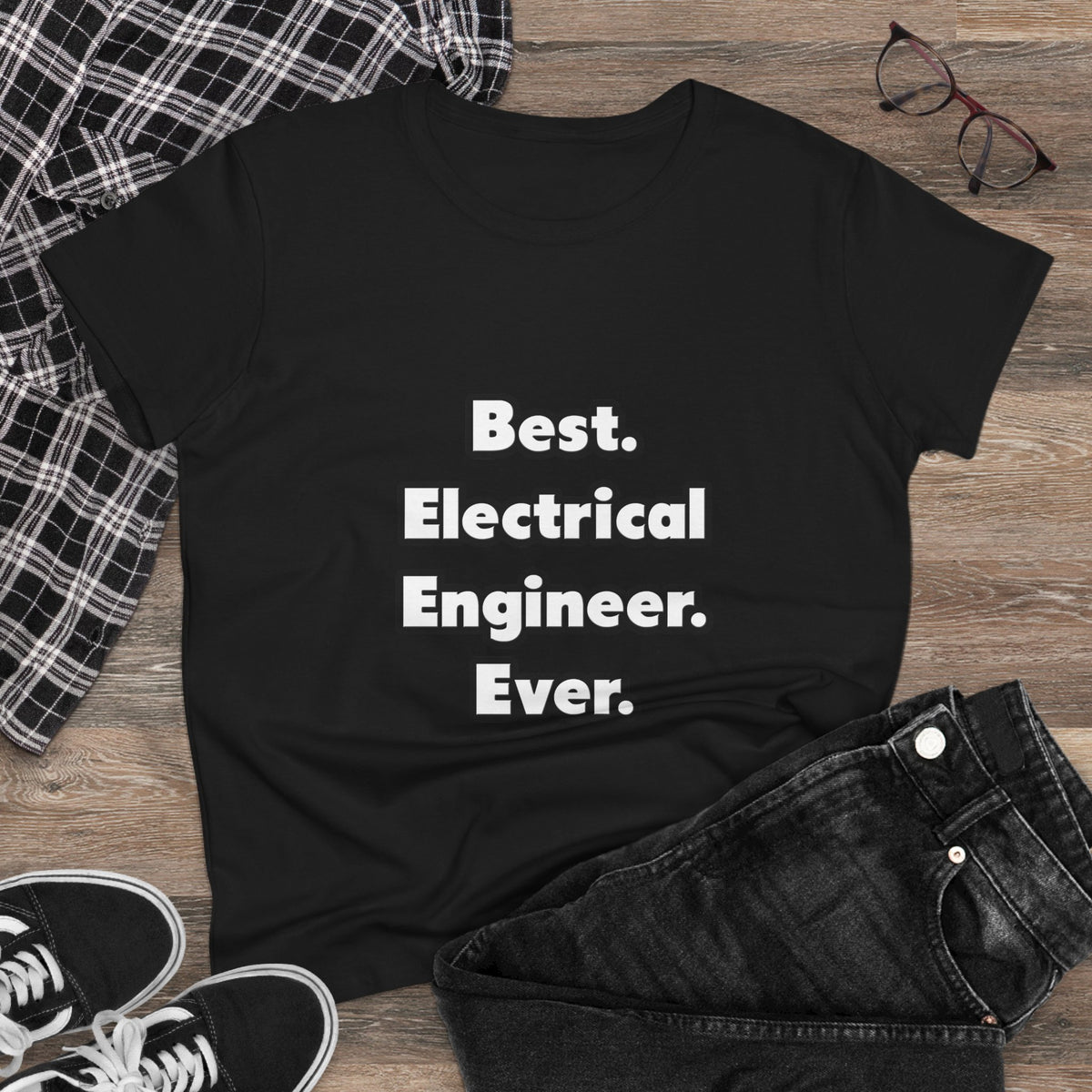 Best. Electrical Engineer. Ever - Women's Midweight Cotton Tee