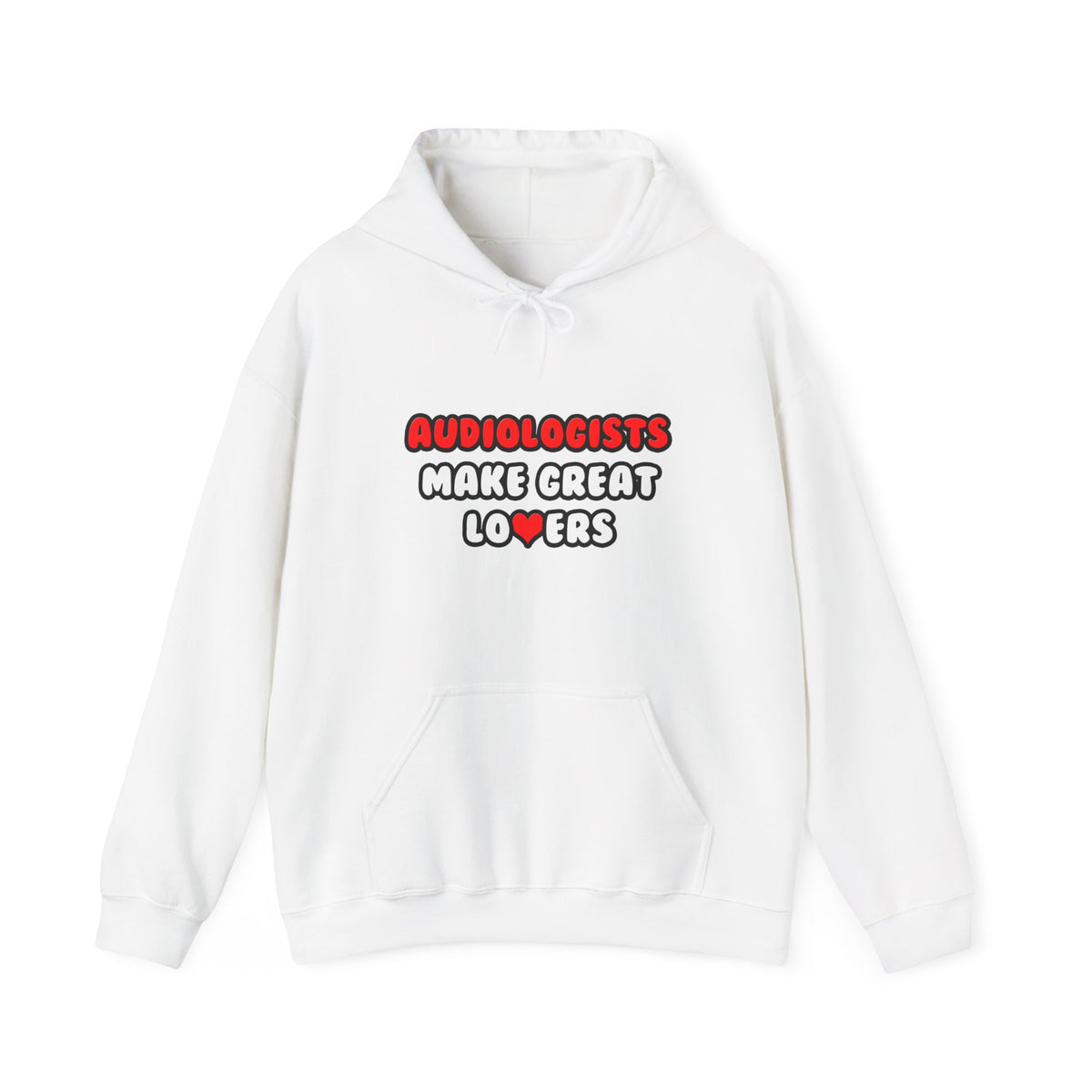 Audiologists Make Great Lovers - Unisex Heavy Blend™ Hooded Sweatshirt