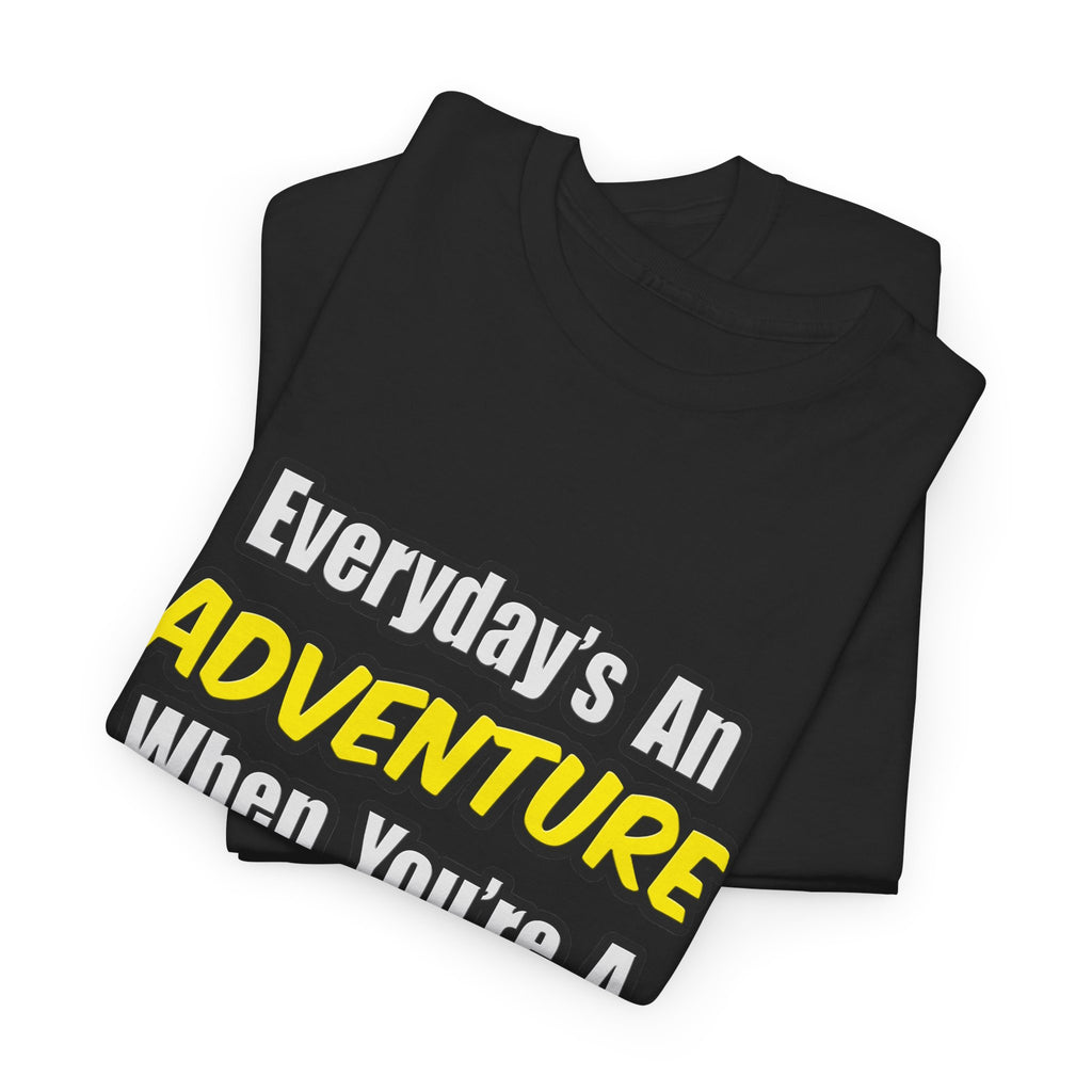 Everyday's An Adventure...Cardiologist - Unisex Heavy Cotton Tee