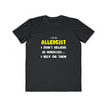 Miracles and Allergists ... Funny - Men's Lightweight Fashion Tee