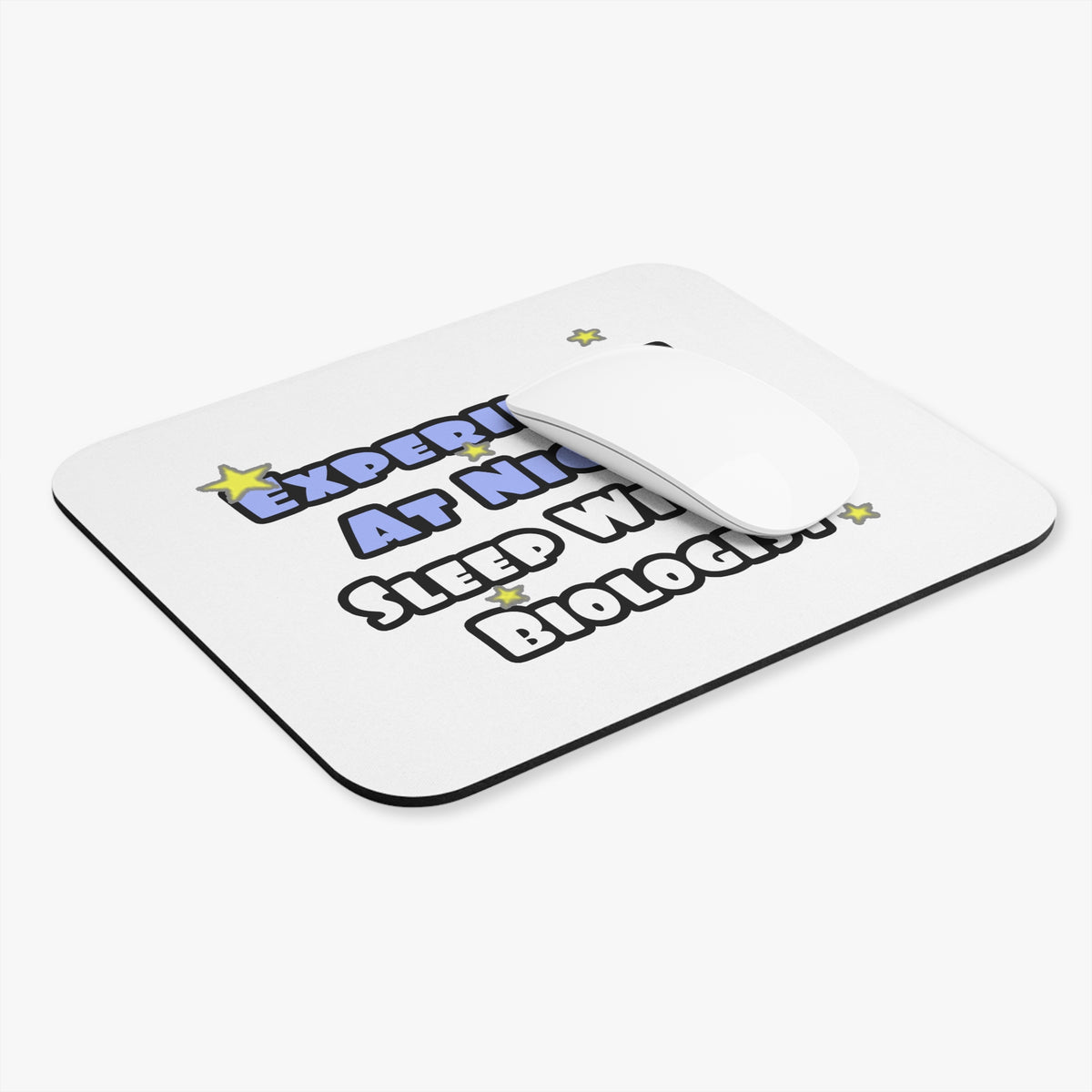 Experiment At Night...Sleep With a Biologist - Mouse Pad (Rectangle)